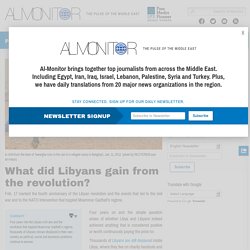 What did Libyans gain from the revolution?