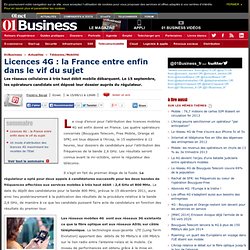 Licences 4G : la France entre enfin dans le vif du sujet