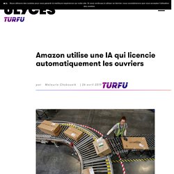 Amazon utilise une IA qui licencie automatiquement les ouvriers