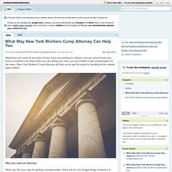 What Way New York Workers Comp Attorney Can Help You?