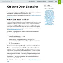 Guide to Open Licensing - Open Definition - Defining Open in Open Data, Open Content and Open Knowledge