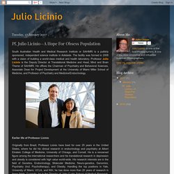 Pf. Julio Licinio—A Hope For Obsess Population