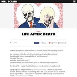 Kill Screen - Life After Death