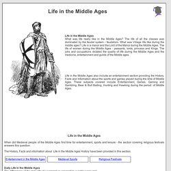 Life in the Middle Ages: nobles, knights, monks, nuns