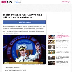 10 Life Lessons From A Navy Seal. I Will Always Remember #4.