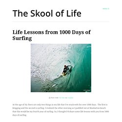 Life Lessons from 1000 Days of Surfing