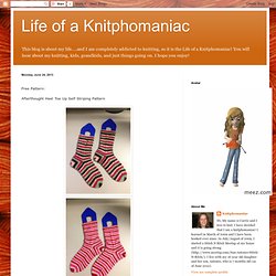 Life of a Knitphomaniac