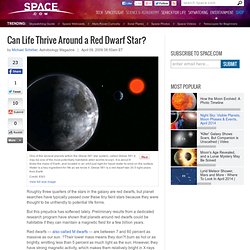 Can Life Thrive Around a Red Dwarf Star?