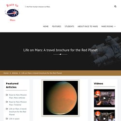 Race to Mars : Mars Facts: Life on the Red Planet