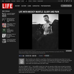 Mickey Mantle: Photographs, on and off the field, from LIFE Magazine