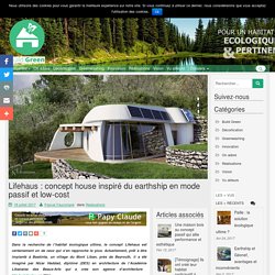 Lifehaus : concept house inspiré du earthship en mode passif et low-cost