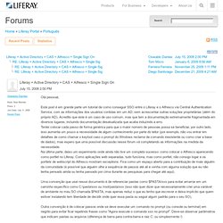 Active Directory + CAS + Alfresco = Single Sign On - Fóruns
