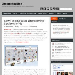 New Timeline Based Lifestreaming Service AllofMe