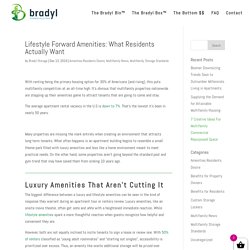 Lifestyle Forward Amenities: What Residents Actually Want