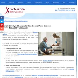 Simple Lifestyle Changes to Help Control Your Diabetes
