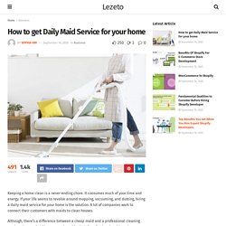 How to get Daily Maid Service for your home