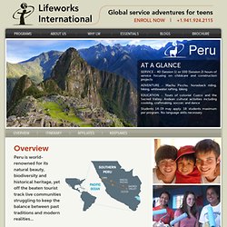 Lifeworks - Peru community service, peru summer programs, teen camps, teen cultural and education programs