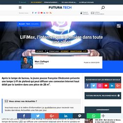 LiFiMax, l'internet par la lumière dans toute une pièce