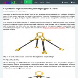 Get your robust slings only from lifting chain slings suppliers in Australia