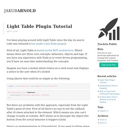 Light Table Plugin Tutorial - Jakub Arnold Blog