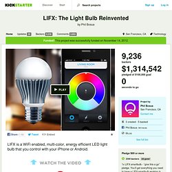 LIFX: The Light Bulb Reinvented