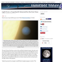 Light From a ‘SuperEarth’ Detected for the First Time