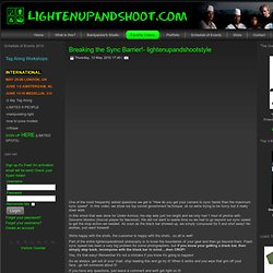 lightenupandshoot.com : Entertaining Photography Tutorials. Strobist style!