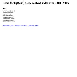 Demo - Jquery lightest content slider ever - 380 bytes - Web developer juice