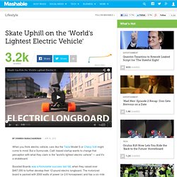 Skate Uphill on the 'World's Lightest Electric Vehicle'