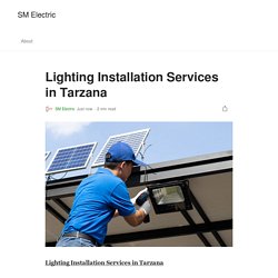 Lighting Installation Services in Tarzana