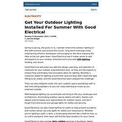 Get Your Outdoor Lighting Installed For Summer With Good Electrical