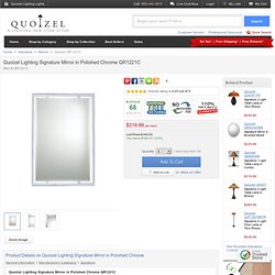 Quoizel Lighting Signature Mirror in Polished Chrome QR1221C