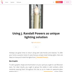 Using J. Randall Powers as unique lighting solution - burke decor