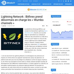 Lightning Network : Bitfinex prend désormais en charge les "Wumbo channels"