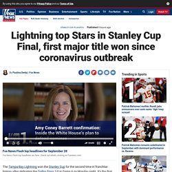 Lightning top Stars in Stanley Cup Final, first major title won since coronavirus outbreak
