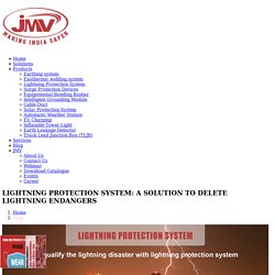 LIGHTNING PROTECTION SYSTEM: A SOLUTION TO DELETE LIGHTNING ENDANGERS