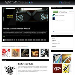 lightrhythm visuals: news and events