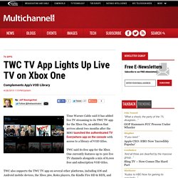 TWC TV App Lights Up Live TV on Xbox One