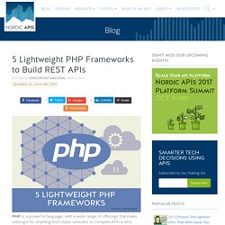 5 Lightweight PHP Frameworks to Build REST APIs