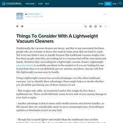 Things To Consider With A Lightweight Vacuum Cleaners: smartlivingguru — LiveJournal