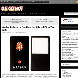 Worley Lightworx Flat Flashlight Could Fit In Your Wallet