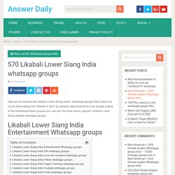570 Likabali Lower Siang India whatsapp groups - Answer Daily