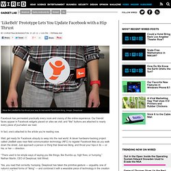 'LikeBelt' Prototype Lets You Update Facebook with a Hip Thrust