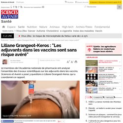 Liliane Grangeot-Keros : "Les adjuvants dans les vaccins sont sans risque avéré"