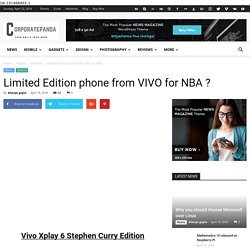 Limited Edition phone from VIVO for NBA ?