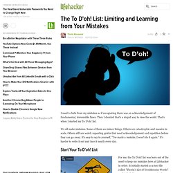 The To D'oh! List: Limiting and Learning from Your Mistakes