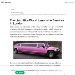 The Limo Hire World Limousine Services in London