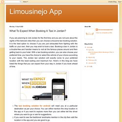 Limousinejo App: What To Expect When Booking A Taxi in Jordan?