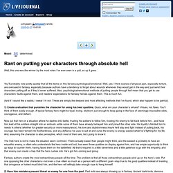 Rant on putting your characters through absolute hell