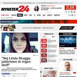 "Nej Linda Skugge, jobbristen är ingen bluff"